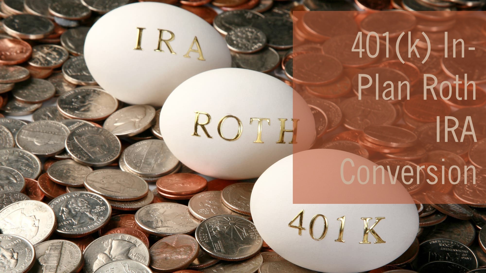 Convert 401(k) Into Roth IRA